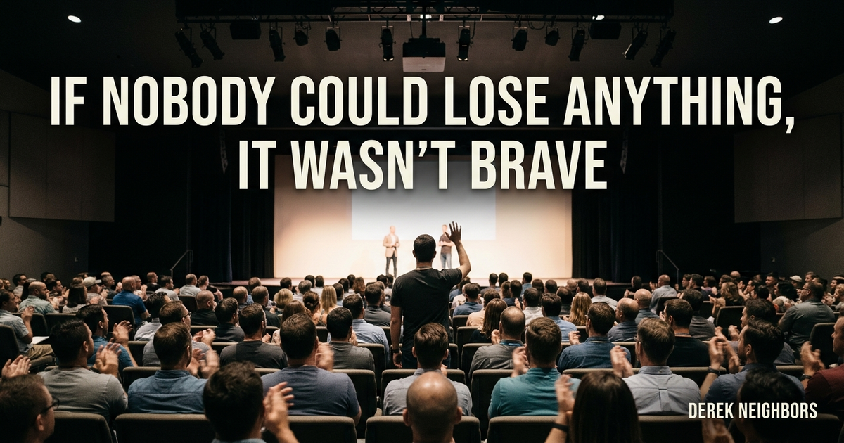 If Nobody Could Lose Anything, It Wasn't Brave